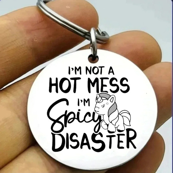 I'm not a hot mess I'm spicy Disaster Hot Keychain - Picture 1 of 1